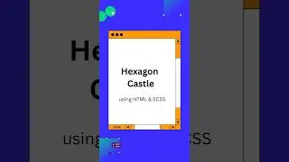 Hexagon castle using Html and Scss #new #trending #viral #coding #instagram #html #css