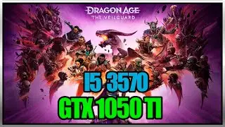 Dragon Age The Veilguard | I5 3570 + GTX 1050TI |