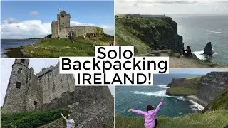 SOLO BACKPACKING EUROPE: Dublin, Galway, + Cork!