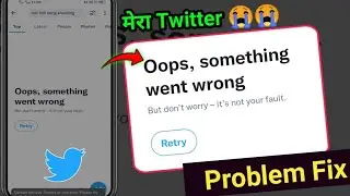 oops something went wrong PROBLEM fix | Twitter oops something went wrong | but don't worry it's not