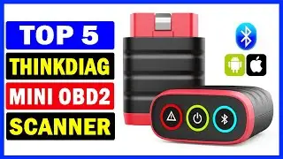 Top 5 Best THINCKAR THINKDIAG MINI OBD2 Scanner Of 2024