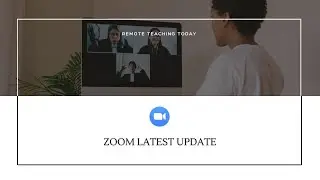Zoom latest update: Background Sound Supression