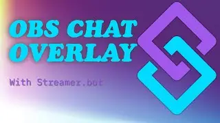 how to make a chat overlay with streamer.bot