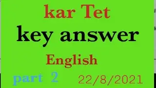 Kar Tet 2021 key answer English paper 2