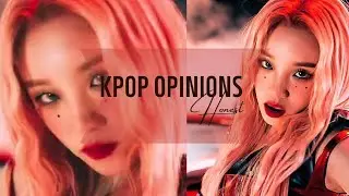 my HONEST one sentence kpop opinions