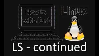 Ep1-1 - How To Linux - ls (continued) - List Files & Directories