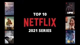 Top 10 NEW Netflix Series 2021 | *Must Watch*