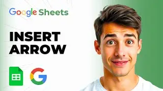 How To Insert Arrow Shape In Google Sheets (Easiest Way) (2026 Guide)