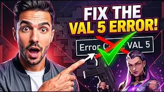 How to Fix Valorant Error Code VAL 5 | 100% Working Guide