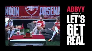 ABBYY Presents Let's Get Real: Alessia Russo, Kyra Cooney-Cross, and Emily Fox of Arsenal Women