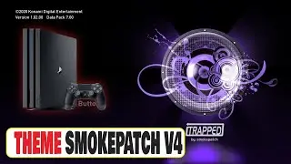 New Theme Smoke Patch PS4 winter  2022
