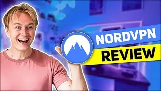 NordVPN Review 2024 - 3 Minute Review - Everything You Need to Know