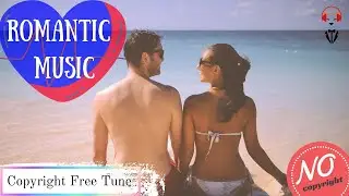 Romantic background music no copyright 2020