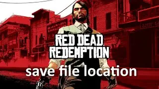 Red Dead Redemption save file location