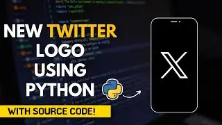 NEW Twitter Logo Using Python | Elon Musk | Twitter