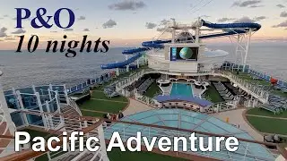 10 nights on Pacific Adventure