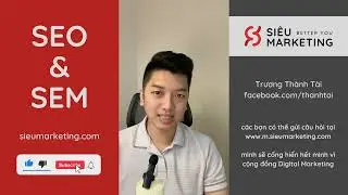SEO và SEM là gì? Ảnh hưởng thế nào đến quyết định làm Digital Marketing?