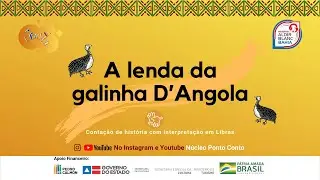 A LENDA DA GALINHA D'ANGOLA | Núcleo Ponto Conto