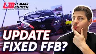 Force Feedback Improved? Le Mans Ultimate June 2025 Update Review