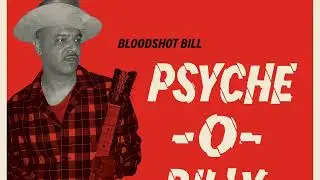 Bloodshot Bill 