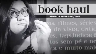 MEGA BOOK HAUL: RECEBIDOS E COMPRADOS DE 2017 | Garota Agridoce