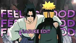 Sasuke Uchiha - Feeling Good [Edit/AMV]