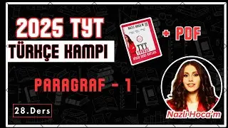 2025 TYT TÜRKÇE KAMPI 27.DERS - PARAGRAF -1 +PDF