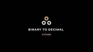 Python Binary to Decimal