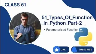 51) Types Of Function In Python Part 2 | Python Tutorials