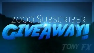 Tony FX 2000 Subscriber GiveAway