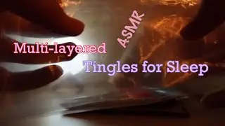 [ASMR] Tingly triggers to help you sleep and relax | layered sounds, no talking