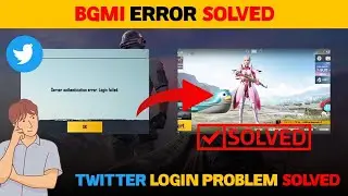 Fix Server authentication error login failed bgmi || Bgmi Twitter Login Problem Solve | Bgmi Ban