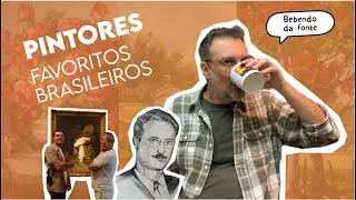 PINTORES FAVORITOS BRASIL