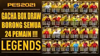 TRIK AJAIB BORONG 24 PEMAIN LEGEND DALAM BOX DRAW | GET ALL LEGEND PLAYERS IN BOX DRAW
