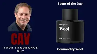 SOTD: Commodity Wool | The Warm, Cozy & Comforting Fall Fragrance