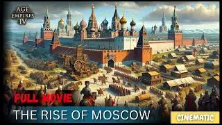 The Rise of Moscow Cutscene and Bonus Content | Age of Empires IV Campaign 4K