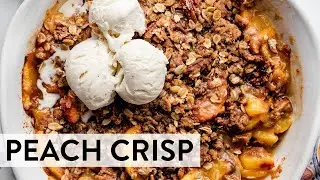 Peach Crisp | Sally's Baking