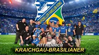 Pitt Henrich feat. Kraichgau-Brasilianer - Offizieller Fanclub-Song