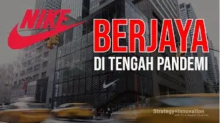 Strategi Bisnis NIKE Tumbuh di Tengah Pandemi
