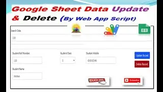 Google Sheet Data Update and Delete by Web app Script II How to Make CRUD Operation with search data