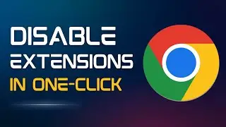 How to Disable All Chrome Extensions in One Click on Any Website