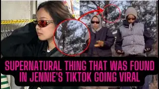 Supernatural Thing That Was Found in Jennie's Tiktok is Going Viral