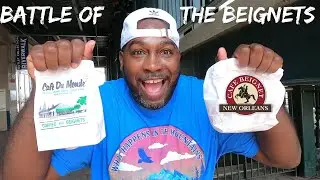 Battle of the Beignets | Café Du Monde vs Café Beignet | Who has the BEST!!!