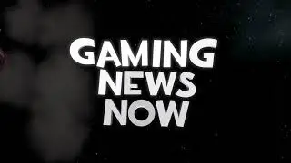 Gaming News Now: Episode 1