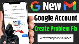 Google account verifying your phone number problem 2026 l verify your phone number problem 2026