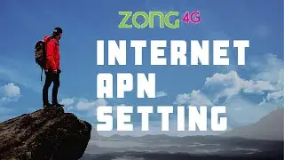 Zong Internet APN Settings