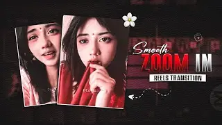 Smooth Zoom In Reels Transition Editing | Trending Zoom In Out Transition Reels Edit In Capcut 🌼