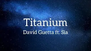 David Guetta - Titanium ft. Sia