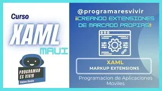 ✅XAML Tutorial Español: ➡【94】 ¡CREANDO EXTENSIONES DE MARCADO  [MARKUP EXTENSIONS-XAML]