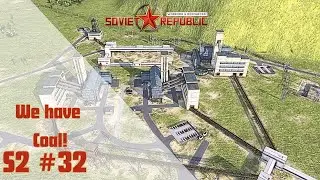 Workers and Resources Soviet Republic lets play, guide Season 2 EP. 32: We have Coal!